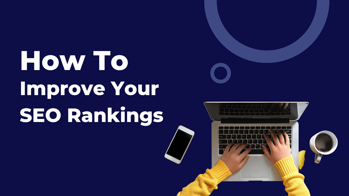 3 Simple Steps to Improve your SEO as a new website - Greystoke Web ...
